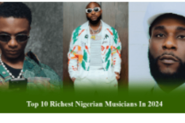 Top 10 Richest Musicians in Nigeria 2024